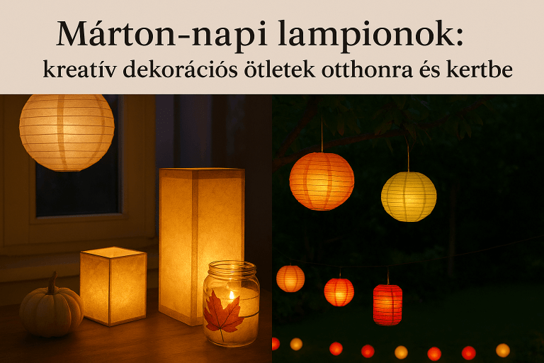 Márton-napi lampionok – dekorációs tippek lakásba és kertbe